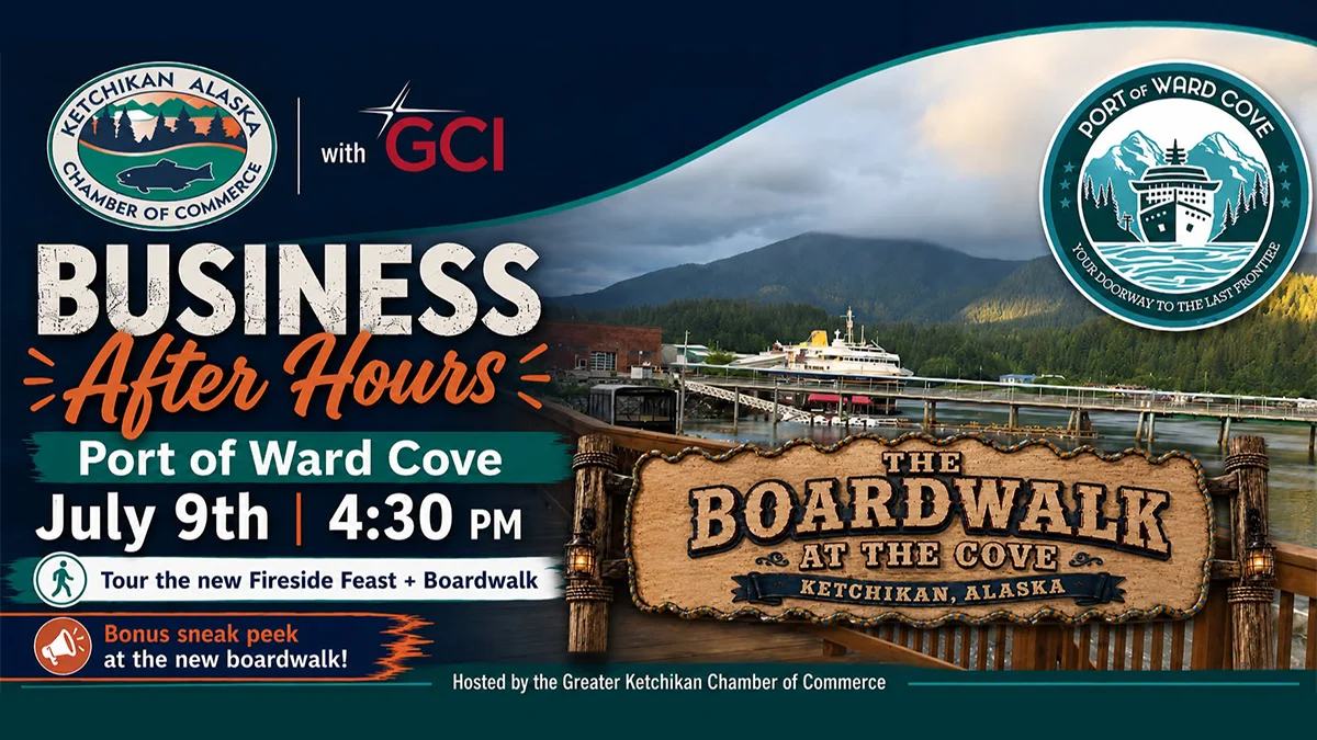 Promotional banner for 'Business After Hours' at Port of Ward Cove with date July 9, 4:30 PM and boardwalk sign in Ketchikan, Alaska.